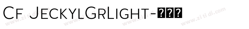 Cf JeckylGrLight字体转换